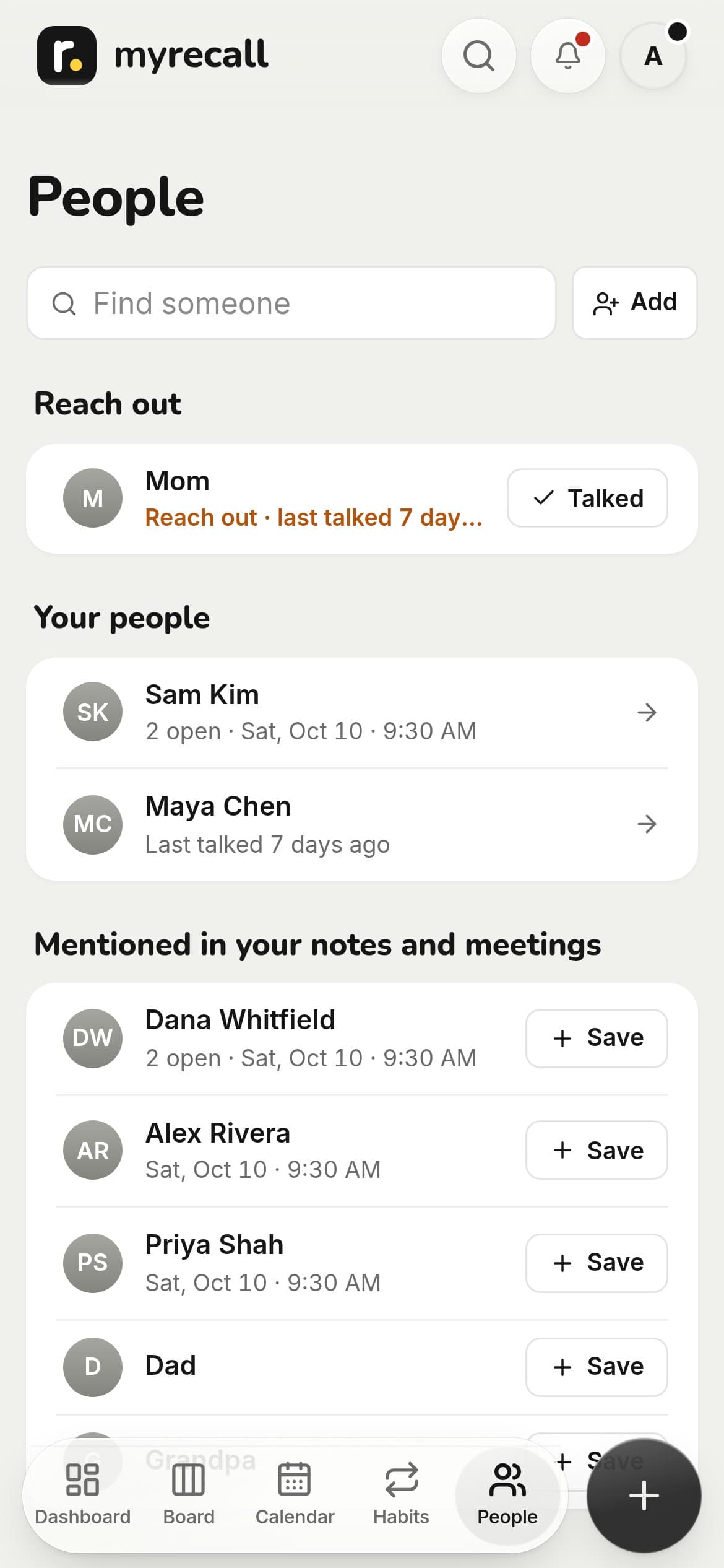 People: who to reach out to, your people with what’s open, and people mentioned in your notes
